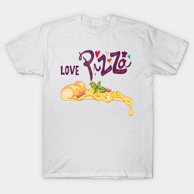 Love Pizza T-Shirt by remixer2020